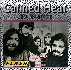 Canned Heat : Dust My Broom